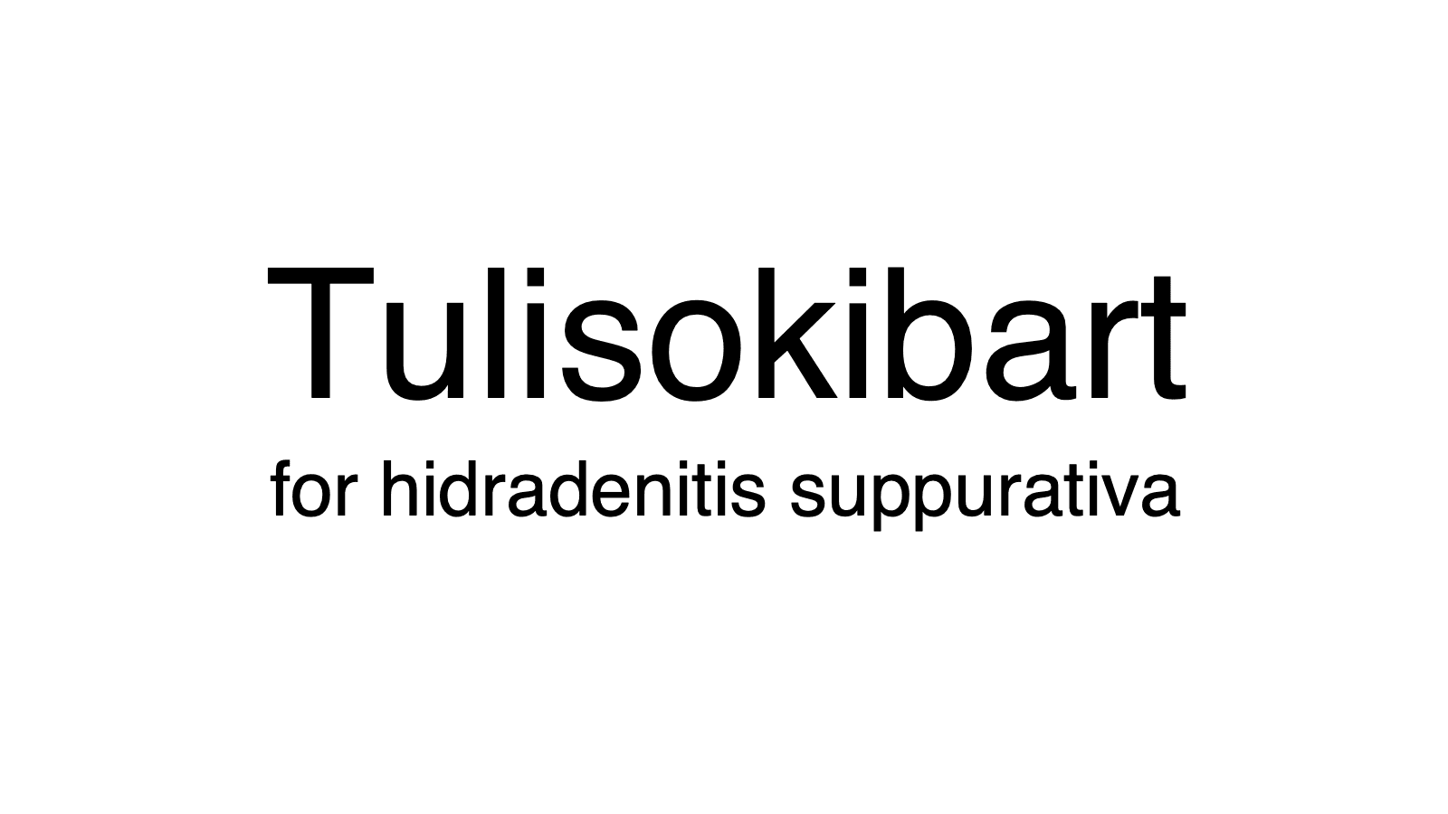 Tulisokibart for hidradenitis suppurativa